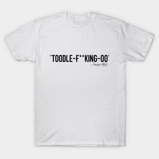 Toodle-oo T-Shirt